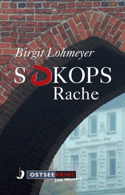 Sokops Rache, Birgit Lohmeyer - Ebook - 9783356014983