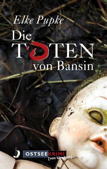 Die Toten von Bansin, Elke Pupke - Paperback - 9783356016031