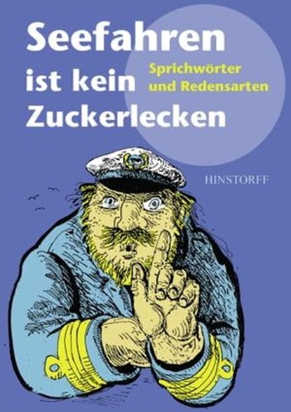 Seefahren ist kein Zuckerlecken, Werner Richey - Ebook - 9783356018493