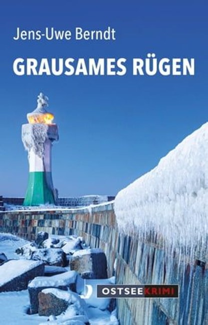 Grausames Rügen, Jens-Uwe Berndt - Ebook - 9783356024562