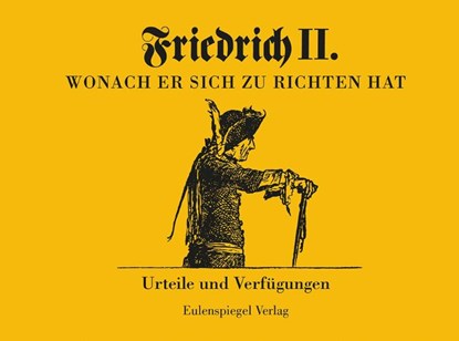 Friedrich II - Wonach er sich zu richten hat, Georg Piltz - Gebonden - 9783359013648