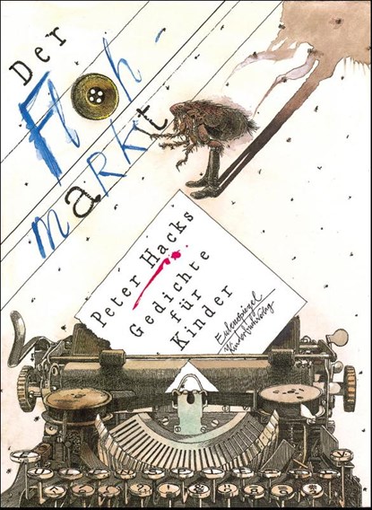 Der Flohmarkt, Peter Hacks - Gebonden - 9783359017240