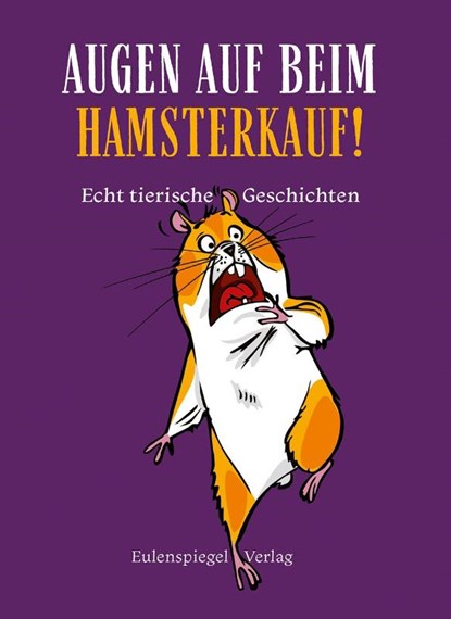 Augen auf beim Hamsterkauf!, niet bekend - Gebonden - 9783359030355