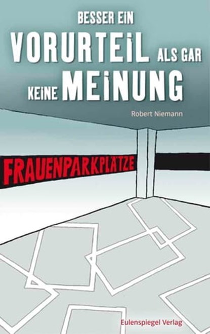 Besser ein Vorurteil als gar keine Meinung, Robert Niemann - Ebook - 9783359500049