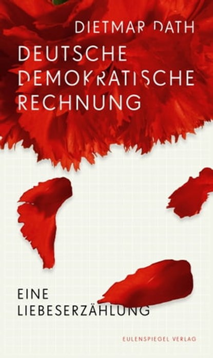 Deutsche Demokratische Rechnung, Dietmar Dath - Ebook - 9783359500421
