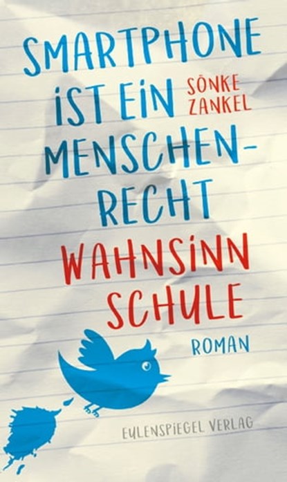 "Smartphone ist ein Menschenrecht", Sönke Zankel - Ebook - 9783359500735