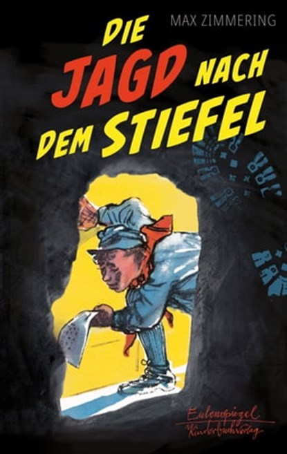 Die Jagd nach dem Stiefel, Max Zimmering - Ebook - 9783359500988