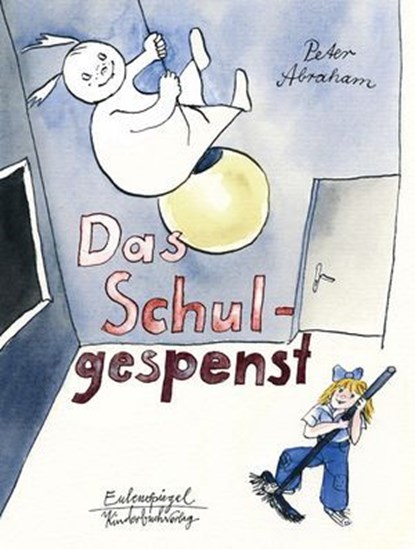Das Schulgespenst, Peter Abraham - Ebook - 9783359501015