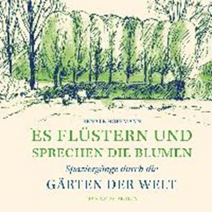 Hoffmann, R: Es flüstern und sprechen die Blumen, HOFFMANN,  Renate ; Hoffmann, Peter - Gebonden - 9783360013231