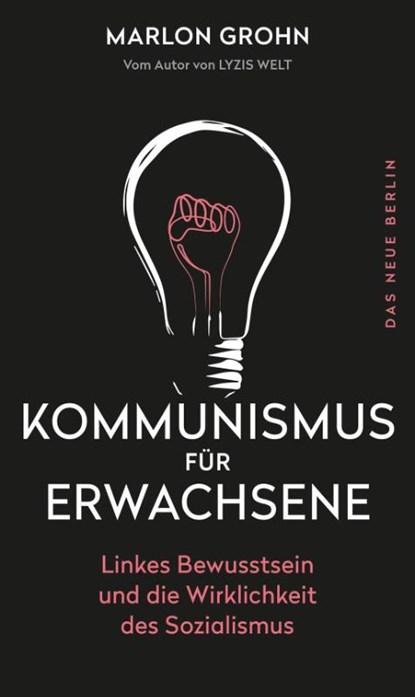 Kommunismus für Erwachsene, Marlon Grohn - Paperback - 9783360013552