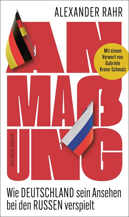 Anmaßung, Alexander Rahr - Paperback - 9783360013767