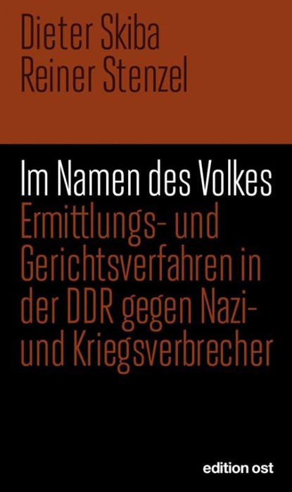 Im Namen des Volkes, Dieter Skiba ; Reiner Stenzel - Paperback - 9783360018502