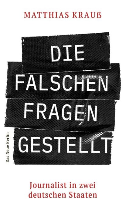 Die falschen Fragen gestellt, Matthias Krauß - Paperback - 9783360027641