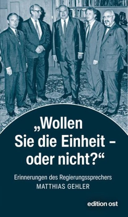'Wollen Sie die Einheit - oder nicht?', Matthias Gehler - Paperback - 9783360028167