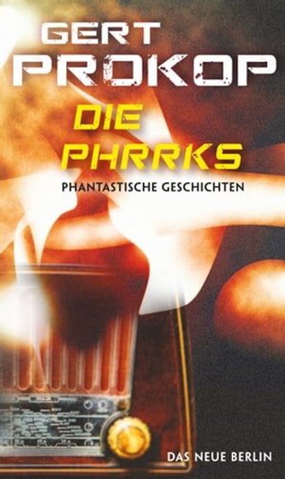 Die Phrrks, Gert Prokop - Ebook - 9783360500724