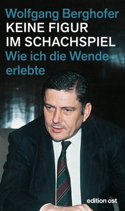 Keine Figur im Schachspiel, Wolfgang Berghofer - Ebook - 9783360510235