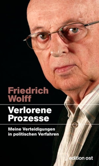 Verlorene Prozesse, Friedrich Wolff - Ebook - 9783360510372