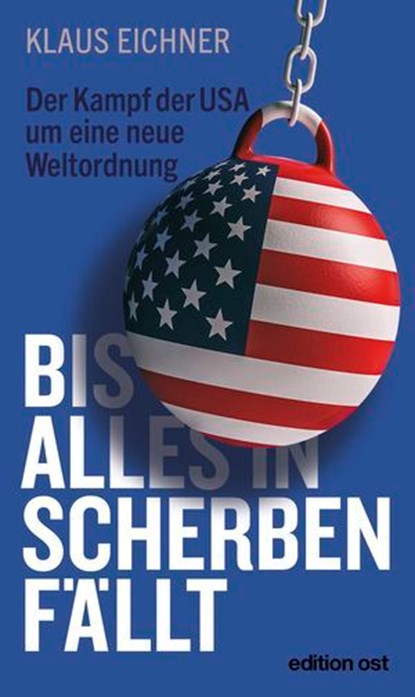 Bis alles in Scherben fällt, Klaus Eichner - Ebook - 9783360510532