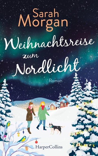 Weihnachtsreise zum Nordlicht, Sarah Morgan - Paperback - 9783365000014