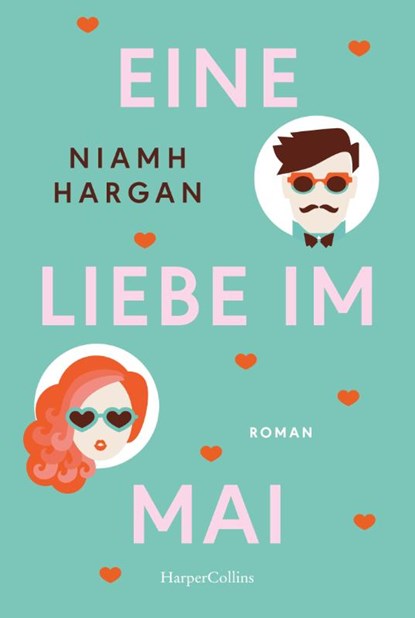 Eine Liebe im Mai, Niamh Hargan - Paperback - 9783365000687