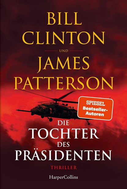 Die Tochter des Präsidenten, Bill Clinton ;  James Patterson - Paperback - 9783365000823