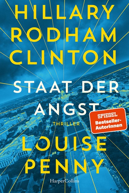 Staat der Angst, Hillary Rodham Clinton ;  Louise Penny - Paperback - 9783365000830