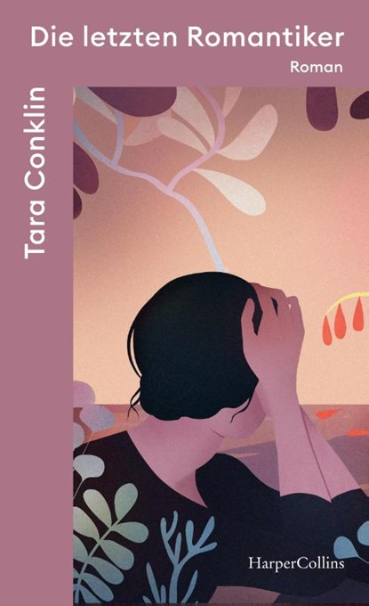Die letzten Romantiker, Tara Conklin - Paperback - 9783365000847