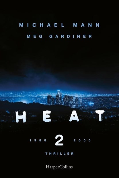 Heat 2, Michael Mann ; Meg Gardiner - Paperback - 9783365002285