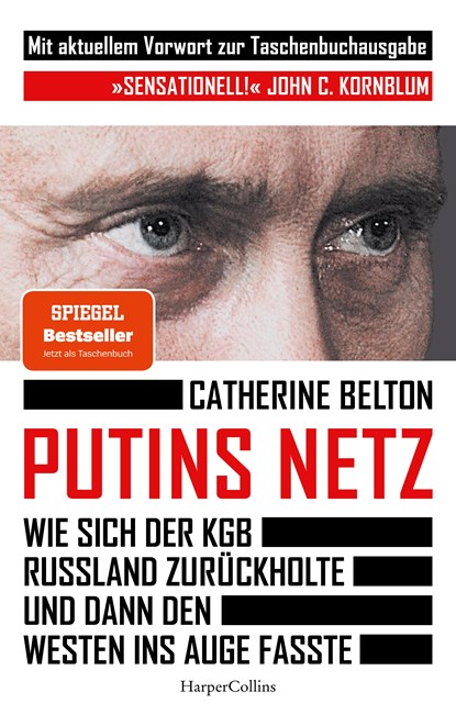 Putins Netz. Wie sich der KGB Russland zurückholte und dann den Westen ins Auge fasste - MIT AKTUELLEM VORWORT, Catherine Belton - Paperback - 9783365003244