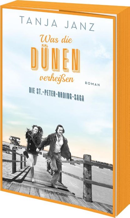 Was die Dünen verheißen. Die St.-Peter-Ording-Saga, Tanja Janz - Paperback - 9783365003886