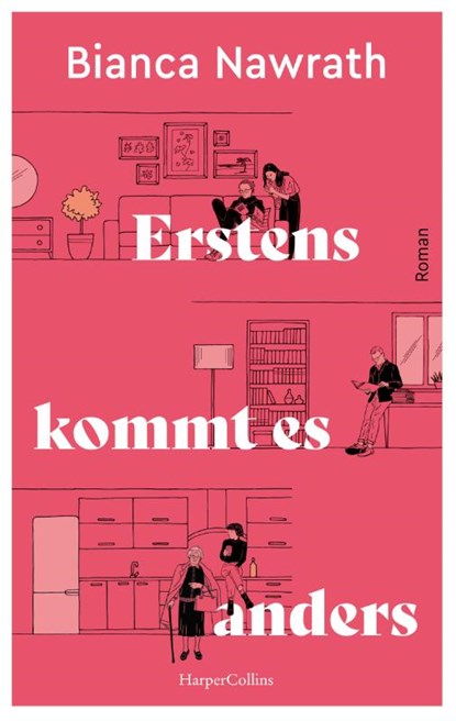 Erstens kommt es anders, Bianca Nawrath - Paperback - 9783365004333