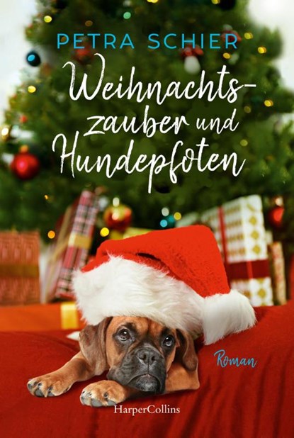 Weihnachtszauber und Hundepfoten, Petra Schier - Paperback - 9783365004357