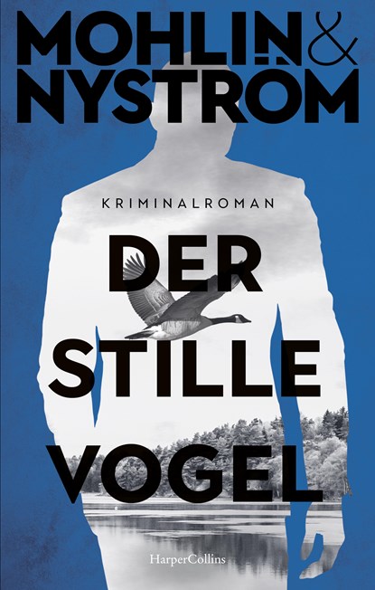 Der stille Vogel, Peter Mohlin ;  Peter Nyström - Gebonden - 9783365004487