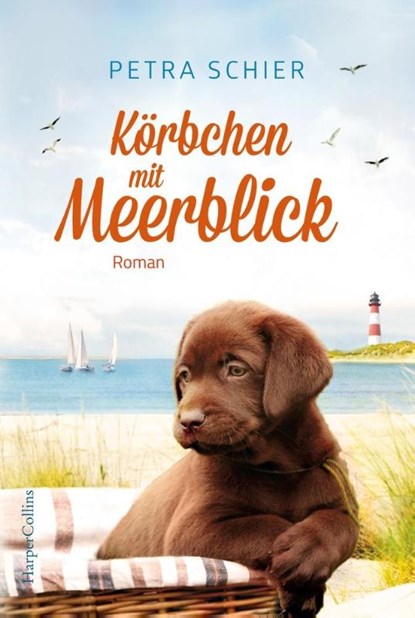 Körbchen mit Meerblick, Petra Schier - Paperback - 9783365004777