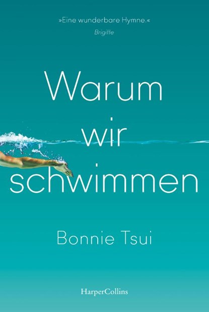 Warum wir schwimmen, Bonnie Tsui - Paperback - 9783365004807