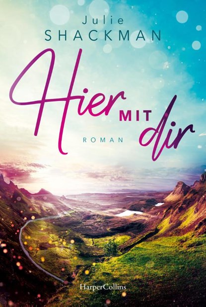 Hier mit dir, Julie Shackman - Paperback - 9783365005712