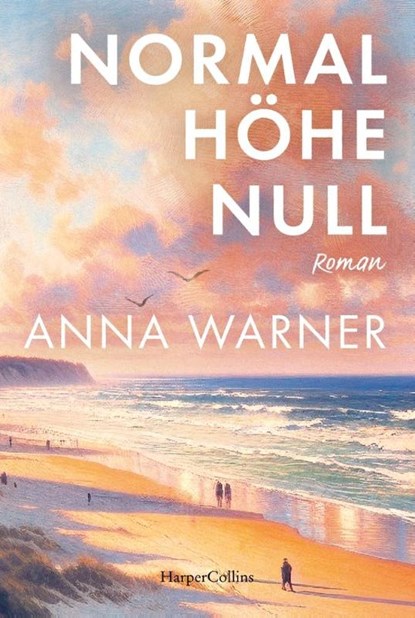 Normalhöhe Null, Anna Warner - Paperback - 9783365005989