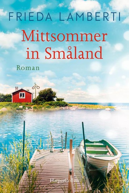 Mittsommer in Småland, Frieda Lamberti - Paperback - 9783365006160