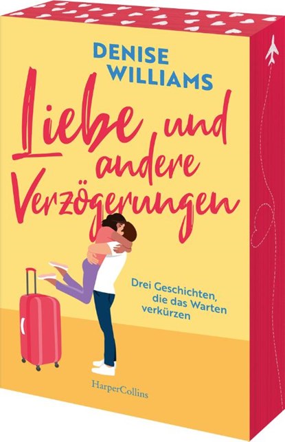 Liebe und andere Verzögerungen, Denise Williams - Paperback - 9783365006306