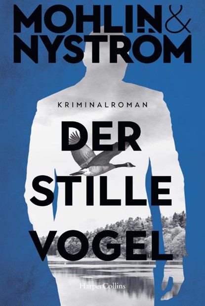 Der stille Vogel, Peter Mohlin ; Peter Nyström - Paperback - 9783365007730