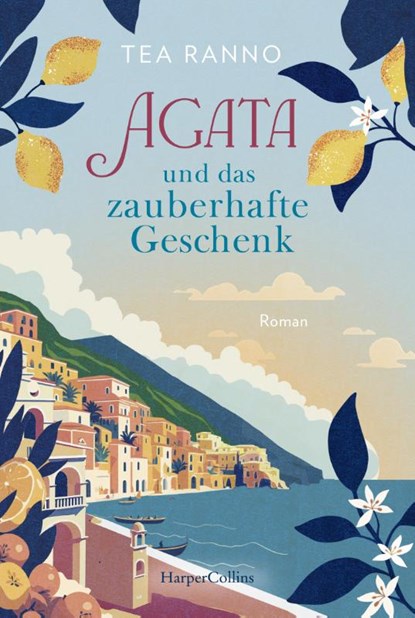 Agata und das zauberhafte Geschenk, Tea Ranno - Paperback - 9783365008928