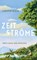 Zeitströme. Über Flüsse und Menschen, Carsten Kluth - Gebonden - 9783365008997