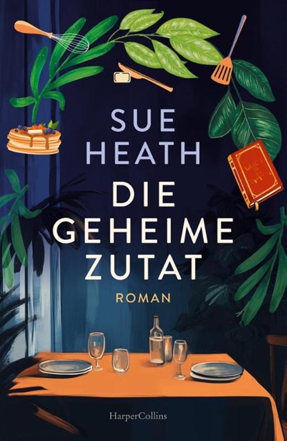 Die geheime Zutat, Sue Heath - Paperback - 9783365009987