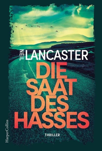 Die Saat des Hasses, Neil Lancaster - Paperback - 9783365012765