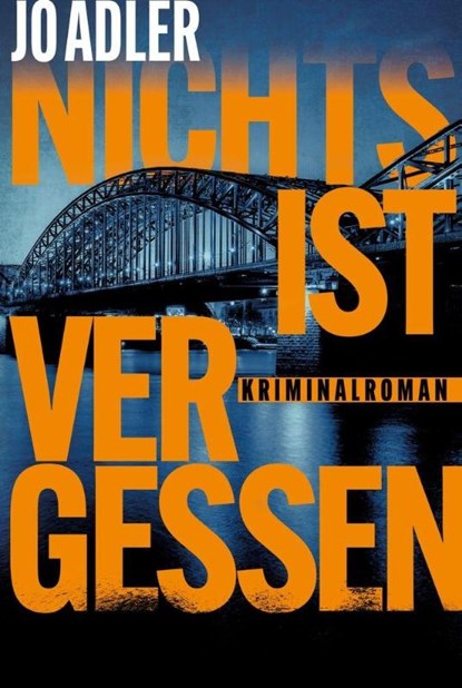 Nichts ist vergessen, Jo Adler - Paperback - 9783365013168