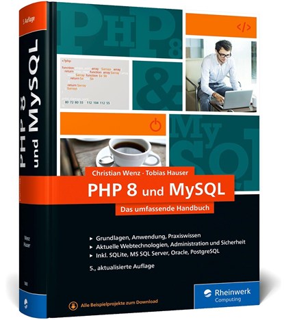 PHP 8 und MySQL, Christian Wenz ;  Tobias Hauser - Gebonden - 9783367100002