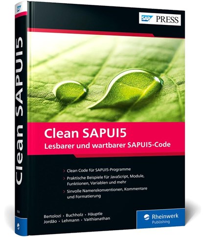 Clean SAPUI5, Daniel Bertolozi ; Arnaud Buchholz ; Klaus Haeuptle ; Rodrigo Jordão - Gebonden - 9783367100507