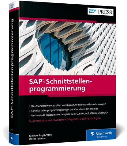 SAP-Schnittstellenprogrammierung, Michael Englbrecht ; Oliver Pehnke - Gebonden - 9783367103294