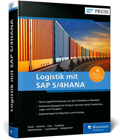 Logistik mit SAP S/4HANA, Alexander Greb ; Stephan Schmid ; Isabella Löw ; Ferenc Gulyássy - Gebonden - 9783367103546