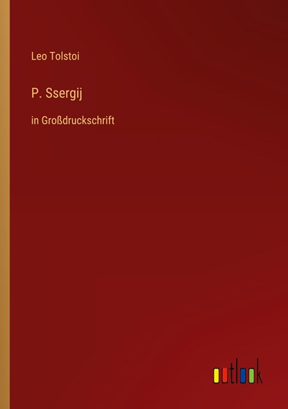 P. Ssergij, Leo Tolstoi - Paperback - 9783368293222